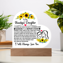 To My Daughter Proud – Acrylic Heart Plaque